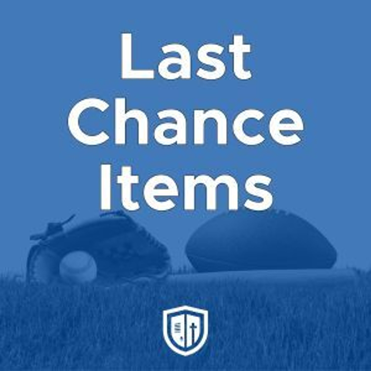 Last Chance Items